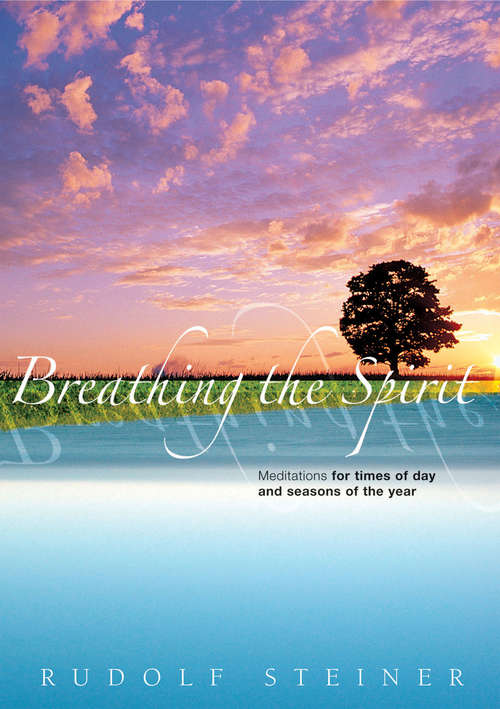 Book cover of Breathing the Spirit: Meditations for Times of Day and Seasons of the Year