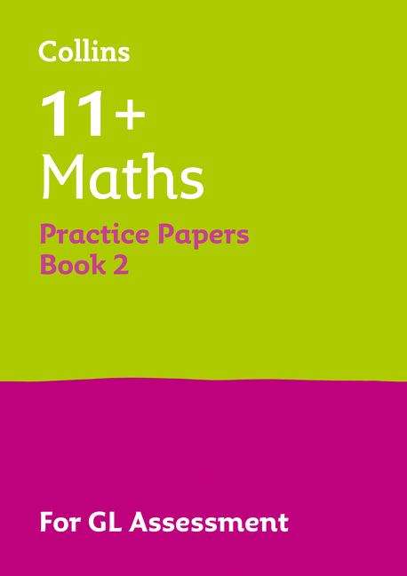 Book cover of Collins 11+ Maths Practice Papers Book 2: For The 2020 Gl Assessment Tests (PDF)