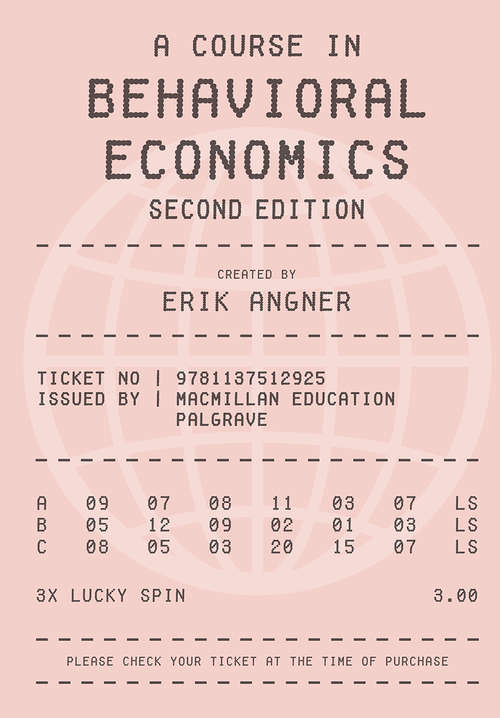 Book cover of A Course in Behavioral Economics (2nd ed. 2016)