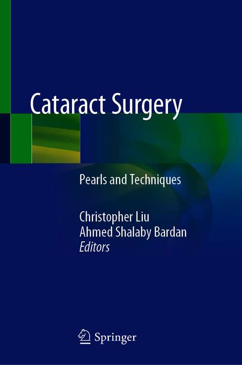 Book cover of Cataract Surgery: Pearls and Techniques (1st ed. 2021)