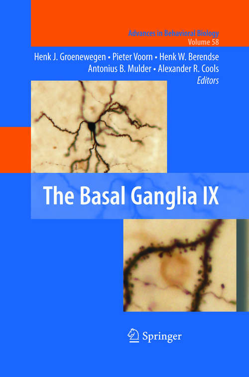 Book cover of The Basal Ganglia IX (2009) (Advances in Behavioral Biology #58)
