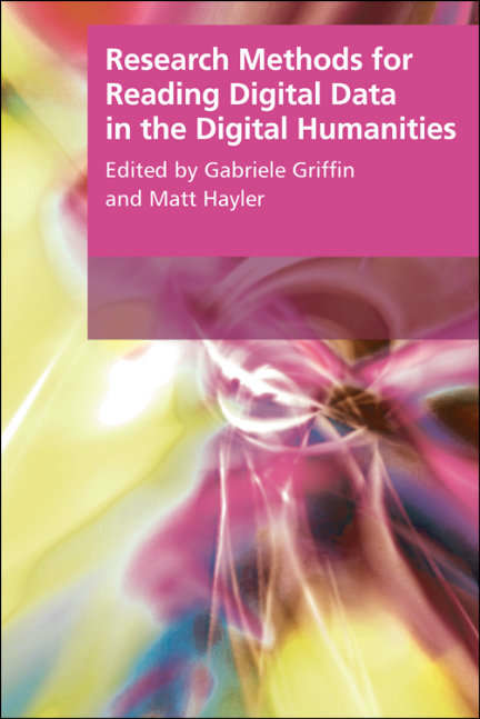 Book cover of Research Methods for Reading Digital Data in the Digital Humanities (Research Methods for the Arts and Humanities)