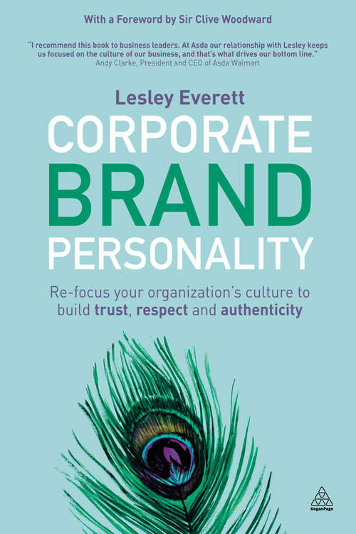 Book cover of Corporate Brand Personality: Re-focus Your Organization's Culture to Build Trust, Respect and Authenticity