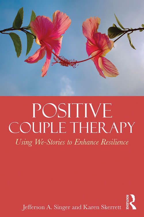 Book cover of Positive Couple Therapy: Using We-Stories to Enhance Resilience