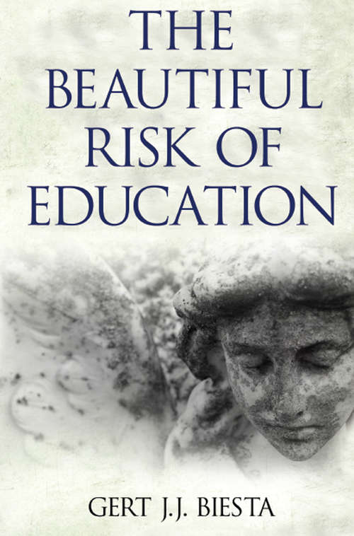 Book cover of The Beautiful Risk of Education