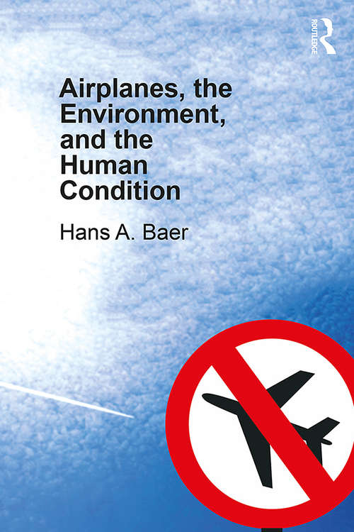 Book cover of Airplanes, the Environment, and the Human Condition