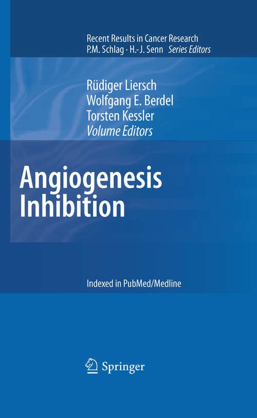 Book cover of Angiogenesis Inhibition (2010) (Recent Results in Cancer Research #180)