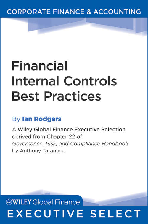 Book cover of Financial Internal Controls Best Practices (Wiley Global Finance Executive Select #1)