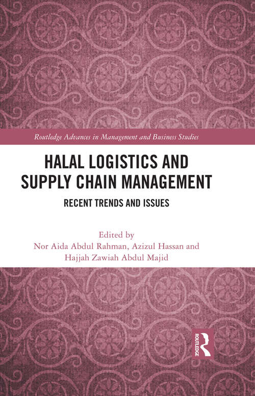 Book cover of Halal Logistics and Supply Chain Management: Recent Trends and Issues (Routledge Advances in Management and Business Studies)