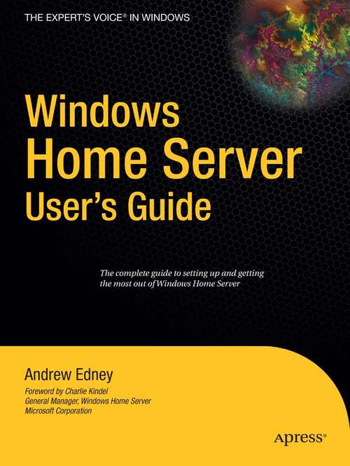 Book cover of Windows Home Server Users Guide (1st ed.)