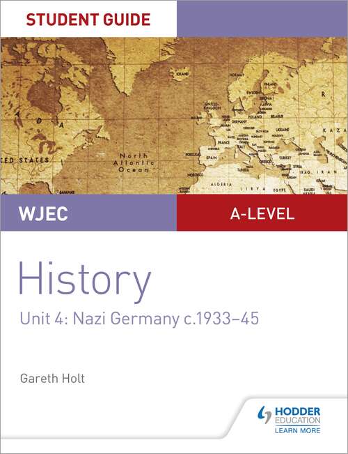 Book cover of WJEC A-level History Student Guide Unit 4: Nazi Germany c.1933-1945: Nazi Germany Epub