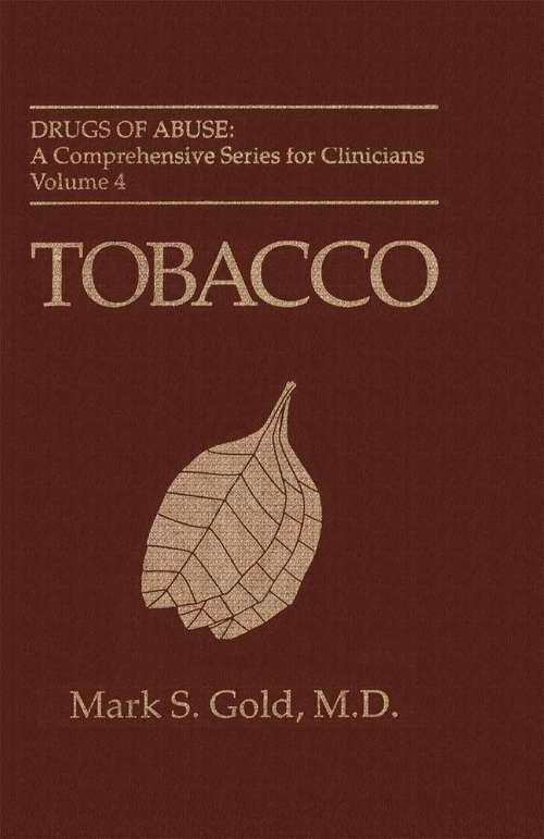 Book cover of Tobacco (1995) (Drugs of Abuse: A Comprehensive Series for Clinicians #4)