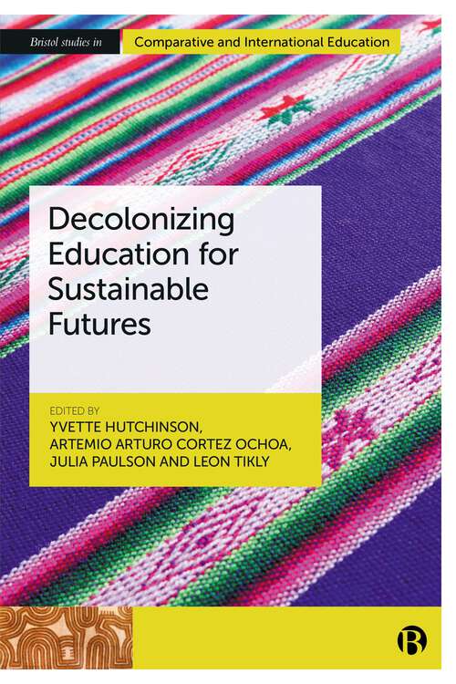 Book cover of Decolonizing Education for Sustainable Futures