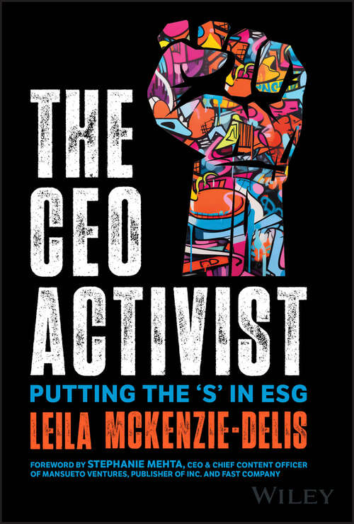 Book cover of The CEO Activist: Putting the 'S' in ESG