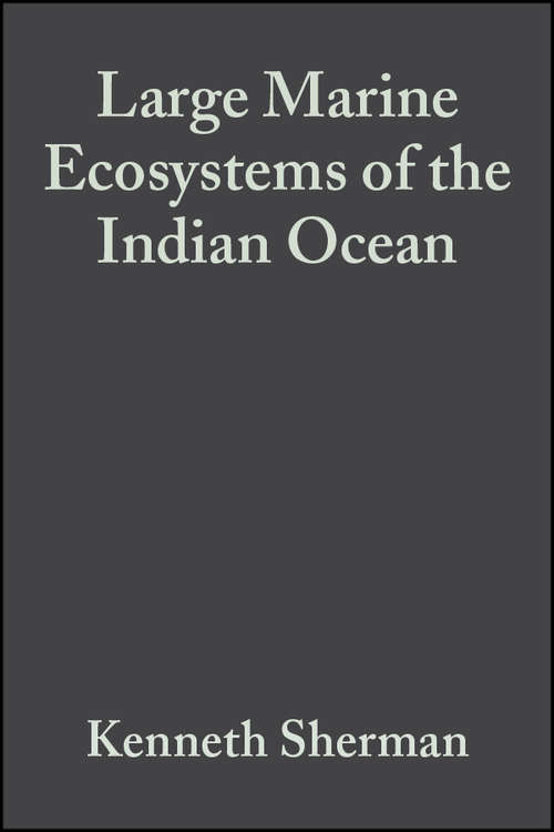 Book cover of Large Marine Ecosystems of the Indian Ocean: Assessment, Sustainability and Management