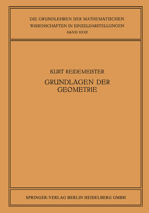 Book cover of Vorlesungen über Grundlagen der Geometrie (1930) (Die Grundlehren der mathematischen Wissenschaften #32)