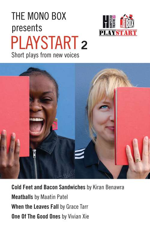 Book cover of THE MONO BOX presents PLAYSTART 2: Short plays from new voices (Oberon Modern Plays)