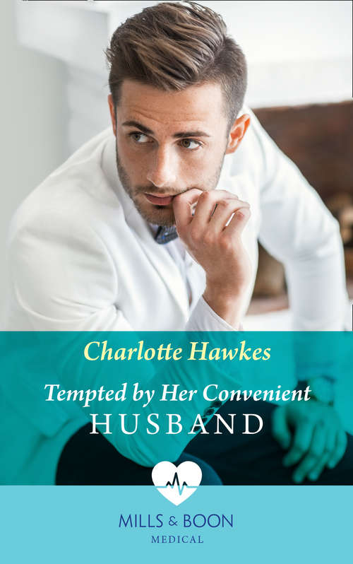 Book cover of Tempted By Her Convenient Husband (Mills & Boon Medical): Hawaiian Medic To Rescue His Heart / Tempted By Her Convenient Husband (ePub edition)