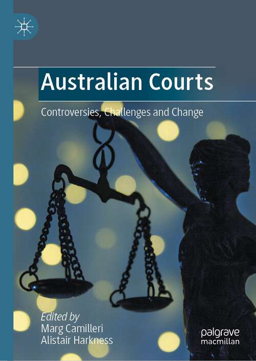 Book cover of Australian Courts: Controversies, Challenges and Change (1st ed. 2022)