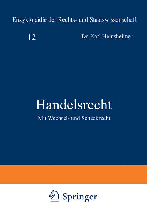 Book cover of Handelsrecht: Mit Wechsel- und Scheckrecht (3. Aufl. 1930) (Enzyklopädie der Rechts- und Staatswissenschaft #48)