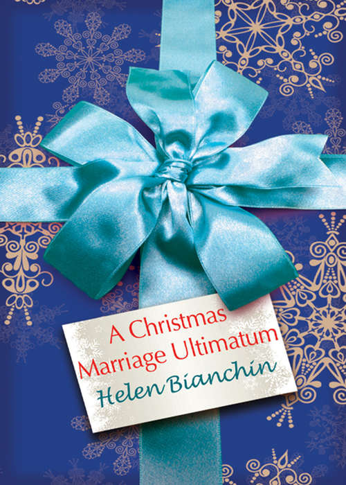 Book cover of A Christmas Marriage Ultimatum (ePub First edition)