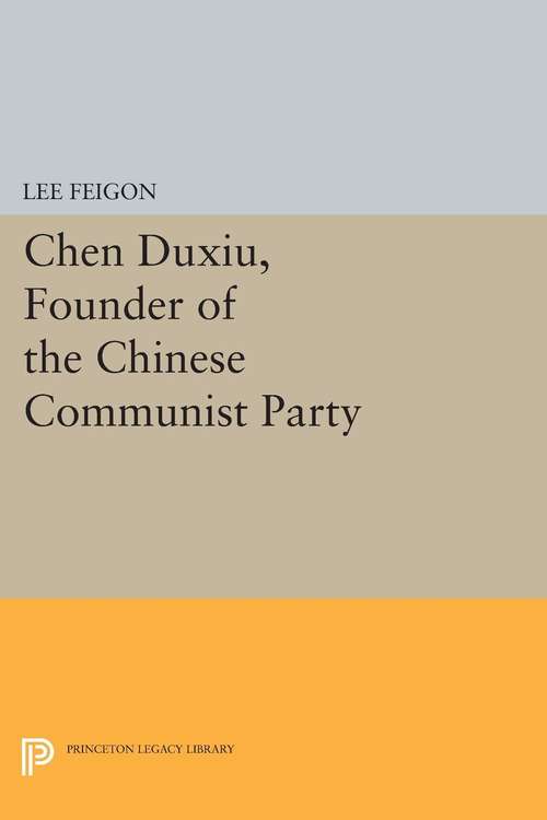 Book cover of Chen Duxiu, Founder of the Chinese Communist Party (PDF)