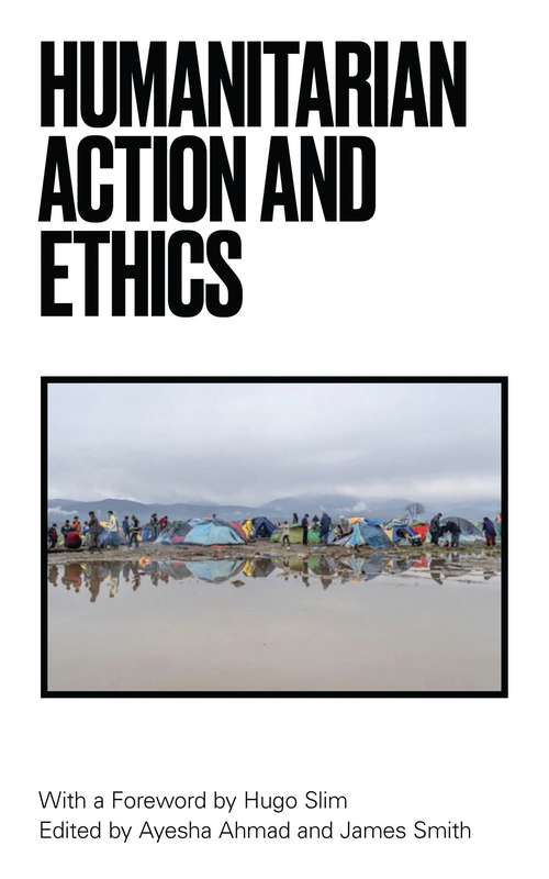 Book cover of Humanitarian Action and Ethics