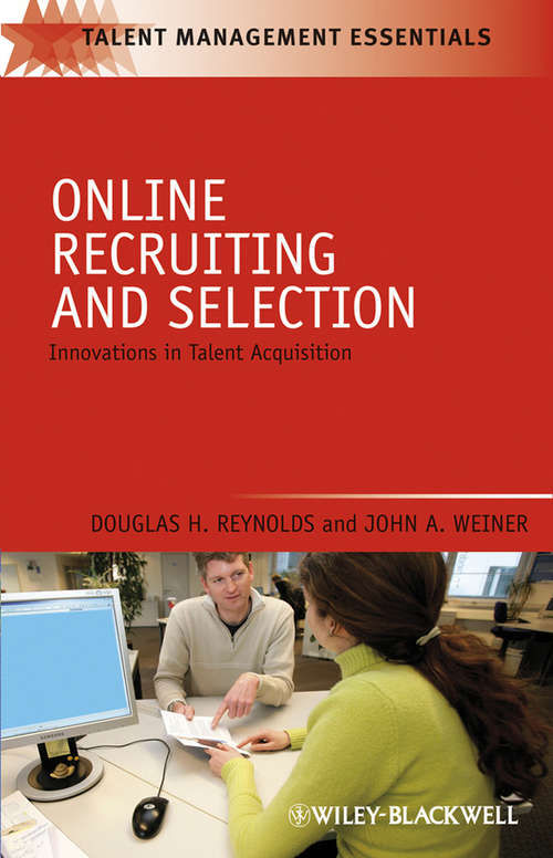 Book cover of Online Recruiting and Selection: Innovations in Talent Acquisition (Talent Management Essentials)
