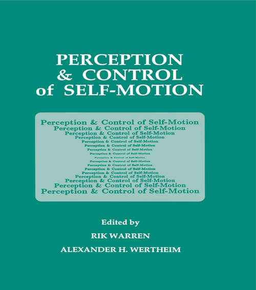 Book cover of Perception and Control of Self-motion (Resources for Ecological Psychology Series)