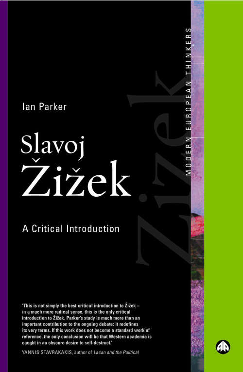Book cover of Slavoj Zizek: A Critical Introduction (Modern European Thinkers)
