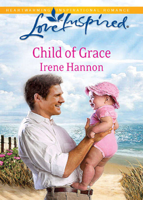 Book cover of Child of Grace (ePub First edition) (Mills And Boon Love Inspired Ser.)