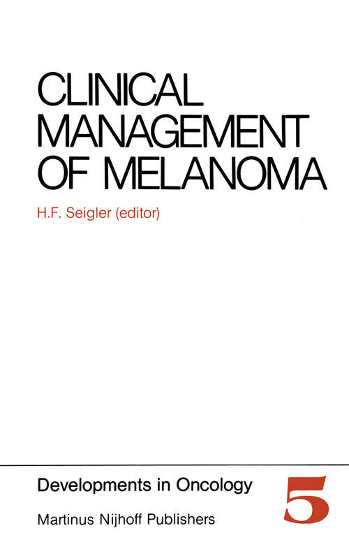 Book cover of Clinical Management of Melanoma (1982) (Developments in Oncology #5)