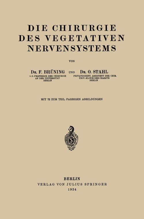 Book cover of Die Chirurgie des Vegetativen Nervensystems (1924)