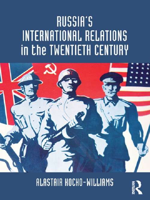 Book cover of Russia's International Relations in the Twentieth Century