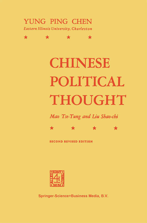 Book cover of Chinese Political Thought: Mao Tse-Tung and Liu Shao-Chi (1971)