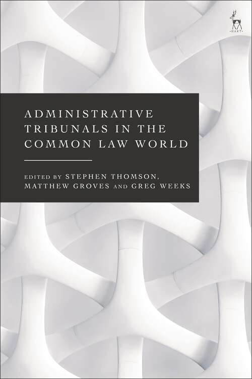 Book cover of Administrative Tribunals in the Common Law World