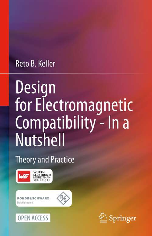 Book cover of Design for Electromagnetic Compatibility--In a Nutshell: Theory and Practice (1st ed. 2023)