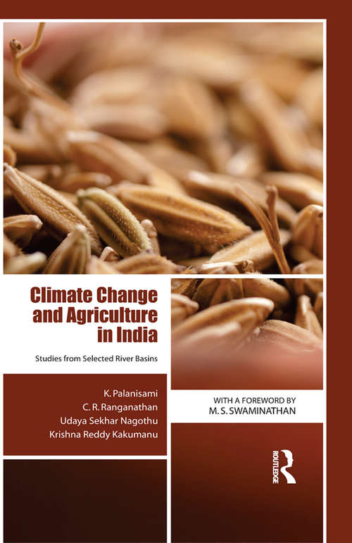 Book cover of Climate Change and Agriculture in India: Studies from Selected River Basins