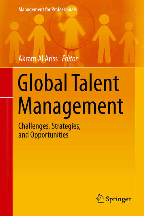 Book cover of Global Talent Management: Challenges, Strategies, and Opportunities (2014) (Management for Professionals)