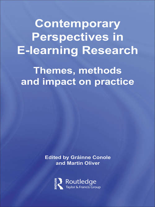 Book cover of Contemporary Perspectives in E-Learning Research: Themes, Methods and Impact on Practice (Open and Flexible Learning Series)