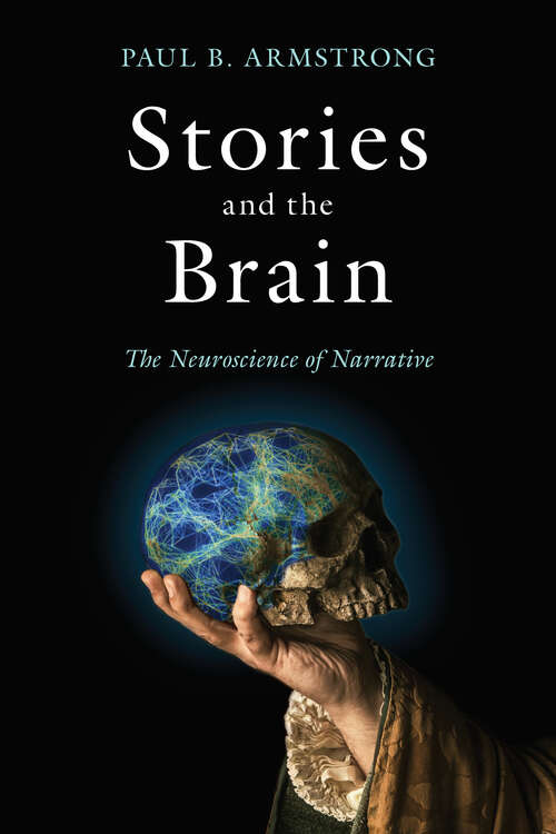 Book cover of Stories and the Brain: The Neuroscience of Narrative