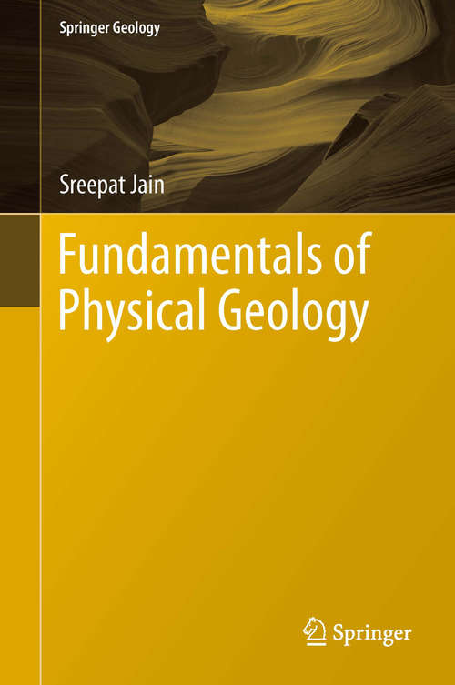 Book cover of Fundamentals of Physical Geology (2014) (Springer Geology)