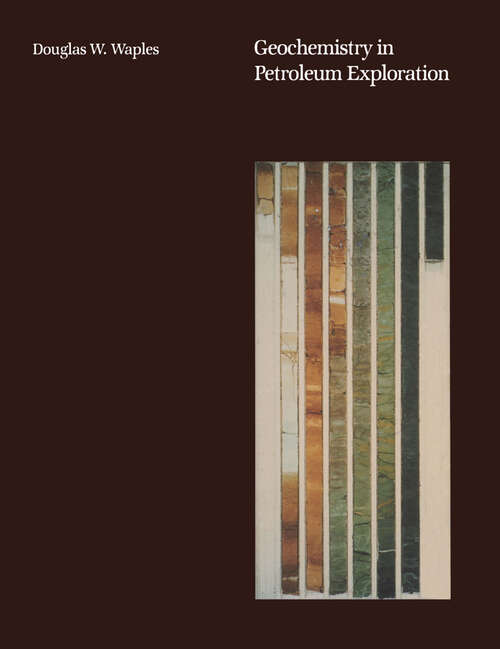 Book cover of Geochemistry in Petroleum Exploration (1985) (Tertiary Level Biology)