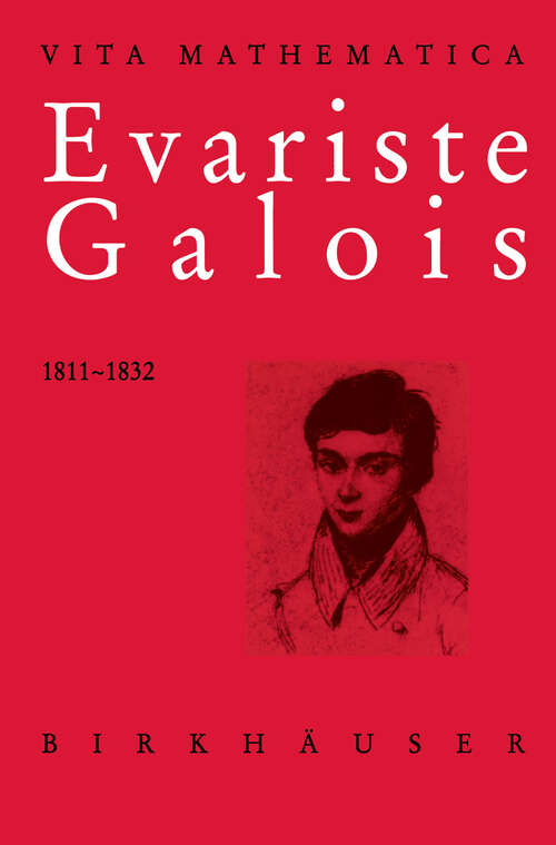 Book cover of Evariste Galois 1811–1832 (1996) (Vita Mathematica #11)