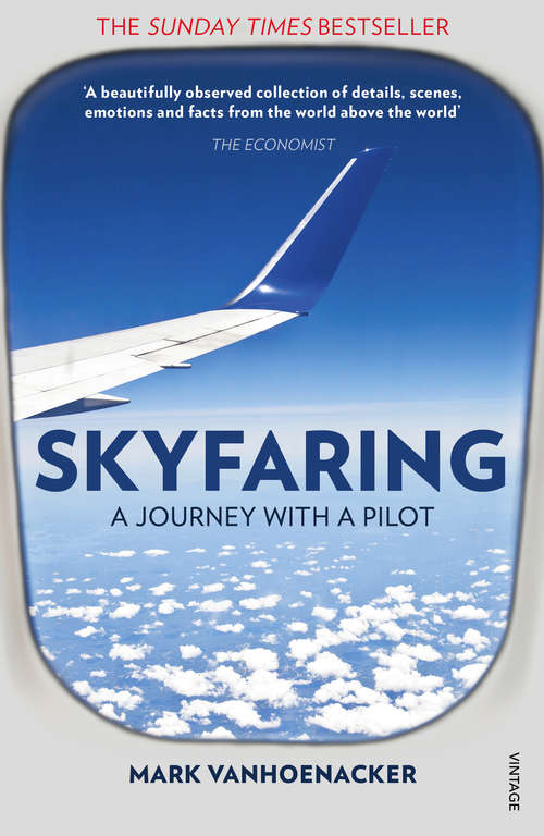 Book cover of Skyfaring: A Journey with a Pilot (Vintage Departures Ser.)