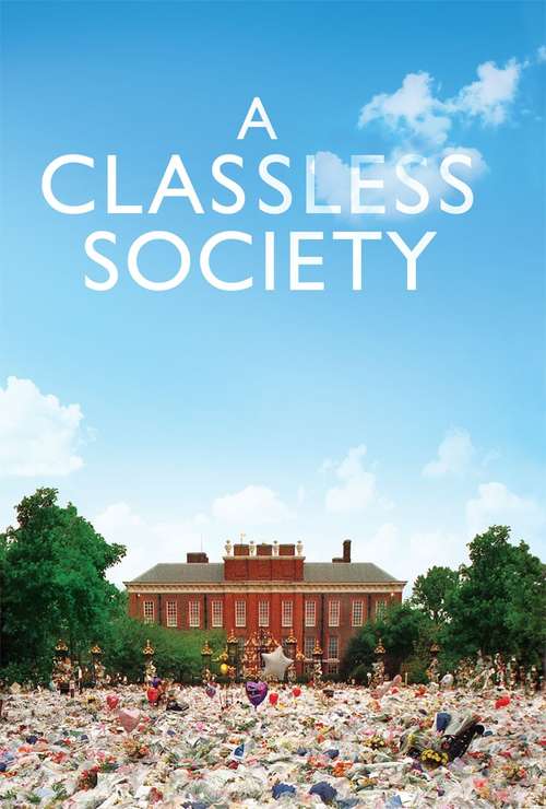 Book cover of A Classless Society: Britain In The 1990s