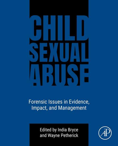 Book cover of Child Sexual Abuse: Forensic Issues in Evidence, Impact, and Management