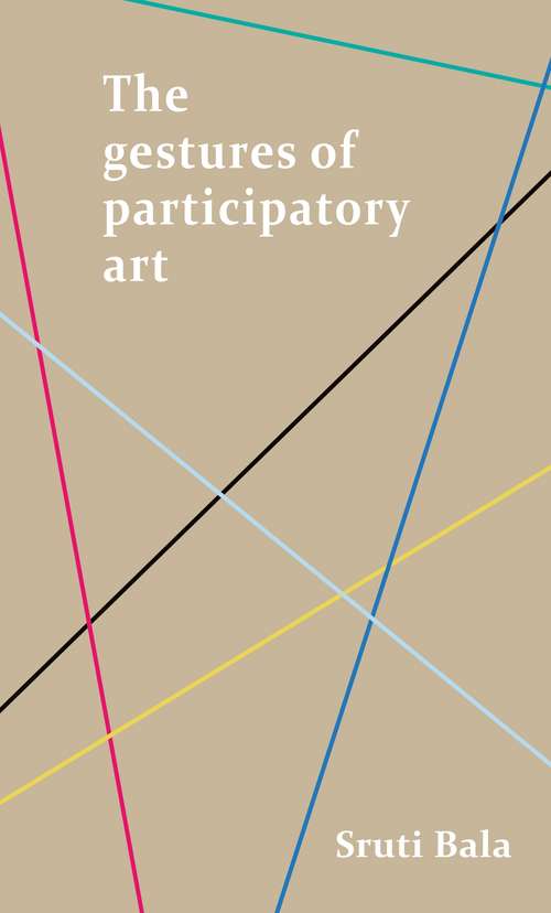 Book cover of The gestures of participatory art