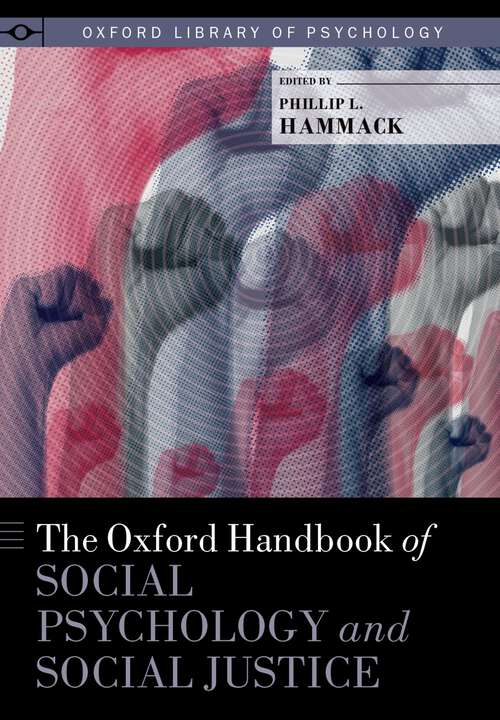 Book cover of The Oxford Handbook of Social Psychology and Social Justice (Oxford Library of Psychology)