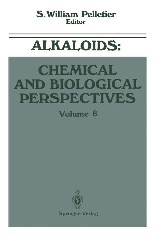Book cover of Alkaloids: Chemical and Biological Perspectives (1992) (Alkaloids: Chemical and Biological Perspectives #8)